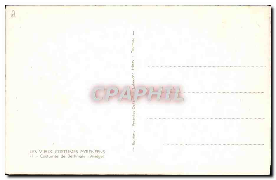 CPA Folklore Costumes de Bethmale Ariege — Verso