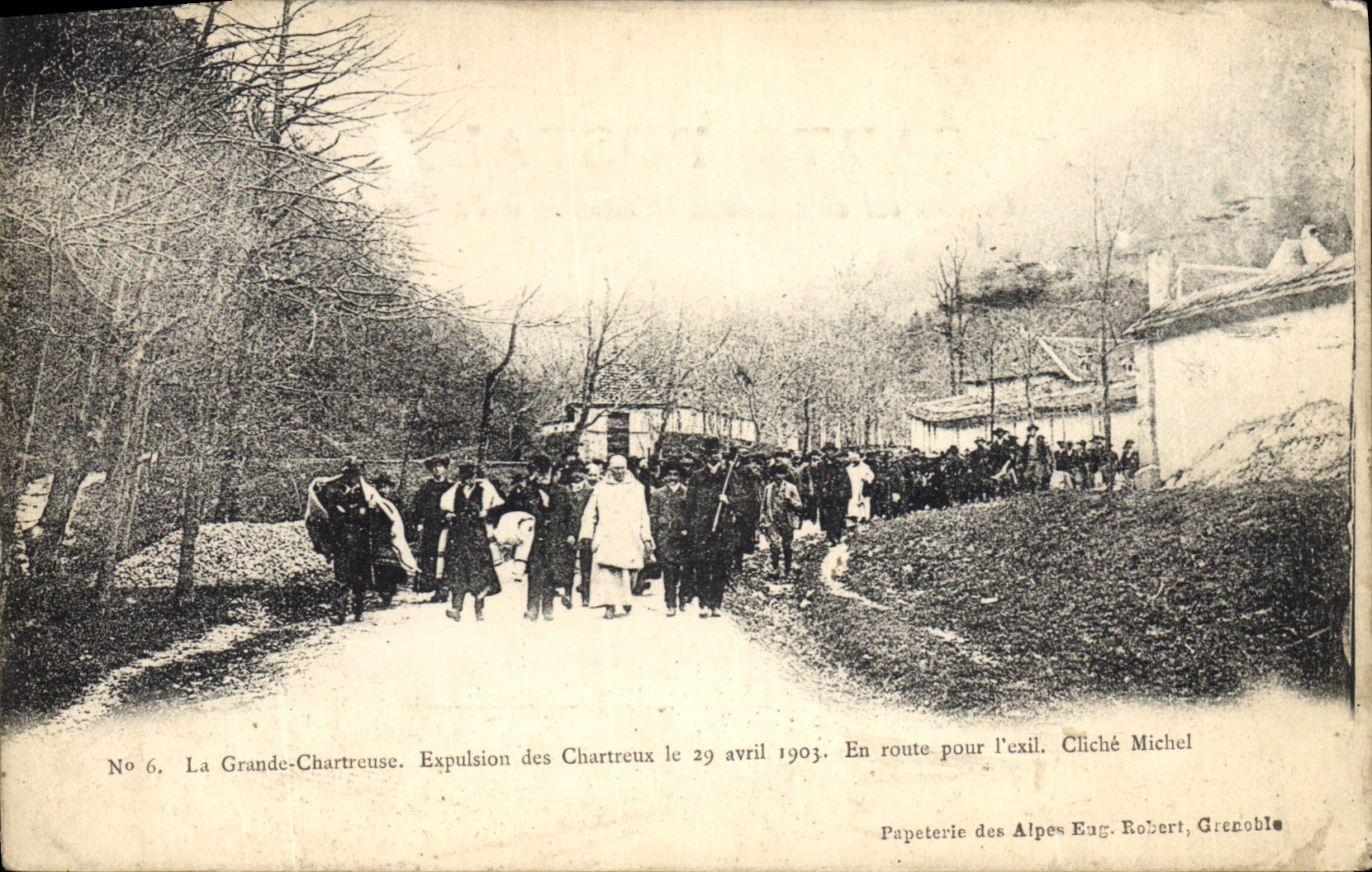 La Grande-Chartreuse — Expulsion des Chartreux le 29 avril 1903 — Papeterie des Alpes Eug. Robert, Grenoble