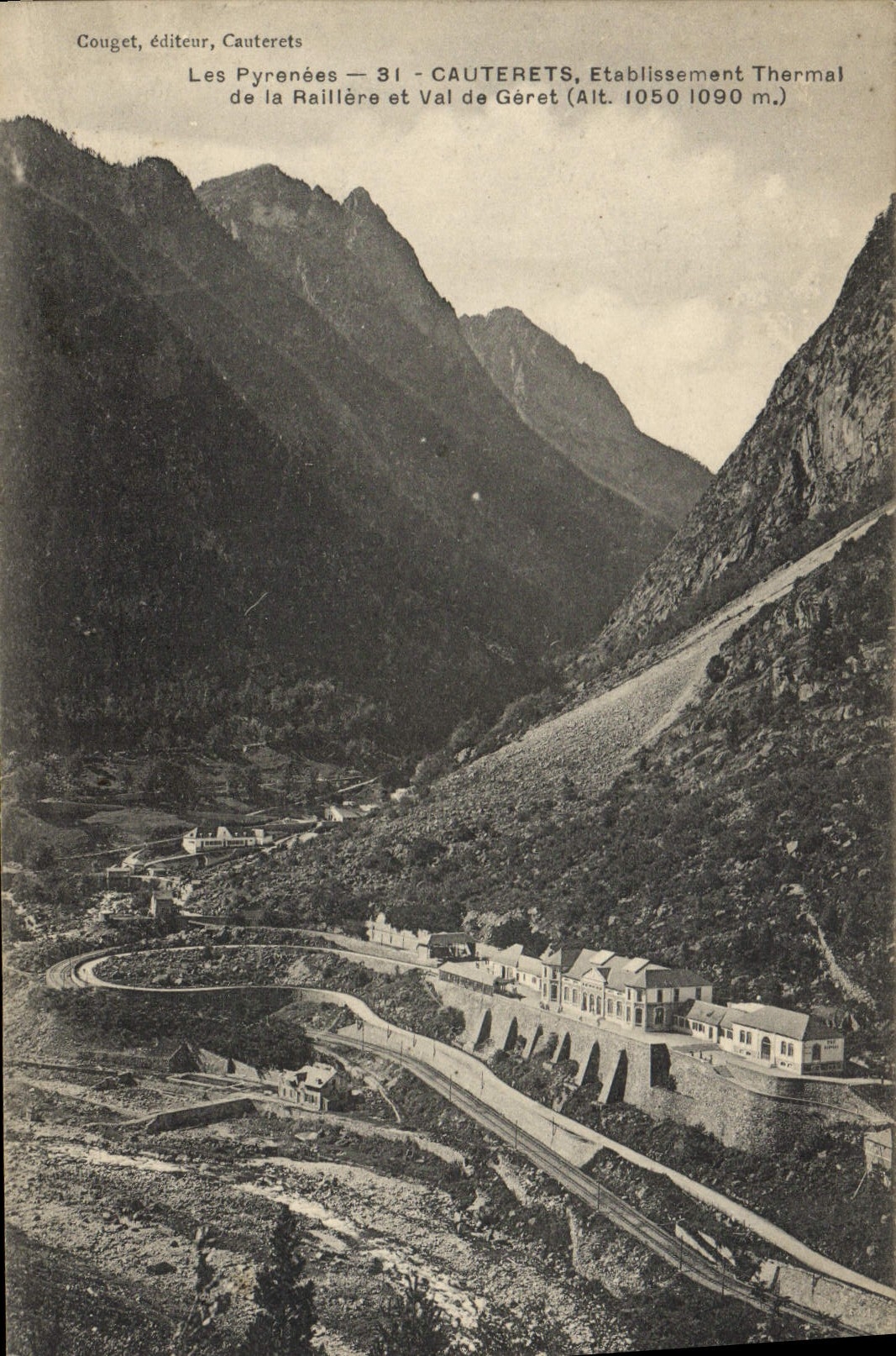 CPA Thermalisme Cauterets Etablissement thermal de la RAillere et Val de Geret 