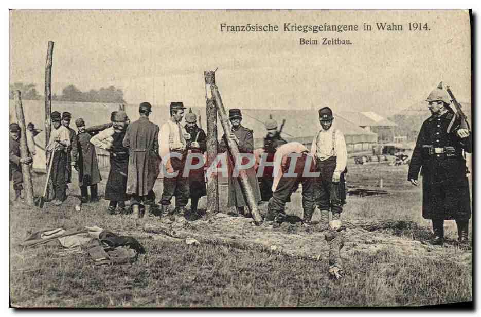 Französische Kriegsgefangene in Wahn 1914 — Beim Zeltbau — Verlag Rud. Bremer & Co. Kr. Serie 3 Nr. 14