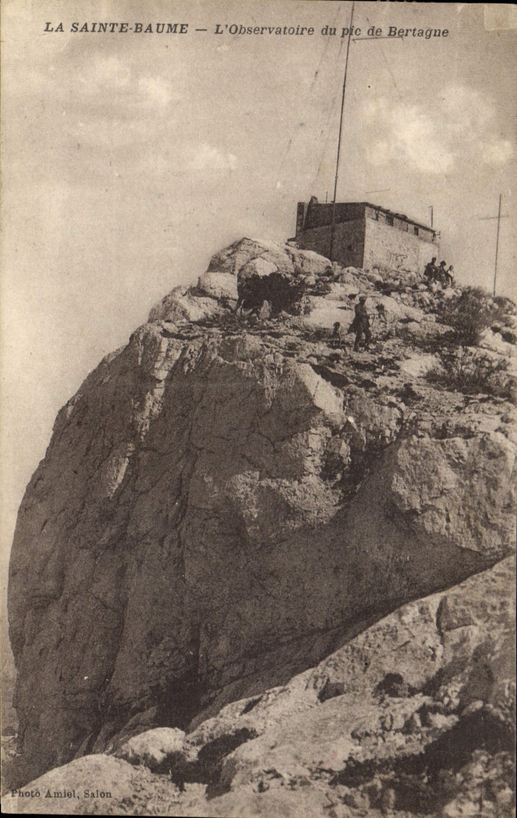 CPA La Sainte Baume L'Observatoire Du Pic De Bertagne