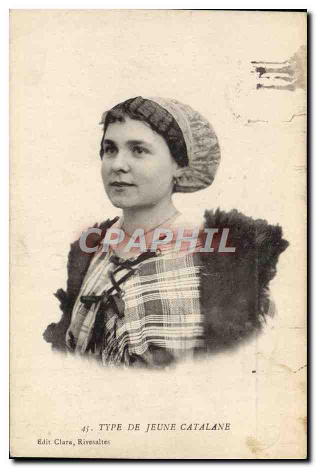 CPA Folklore Type de jeune catalane 