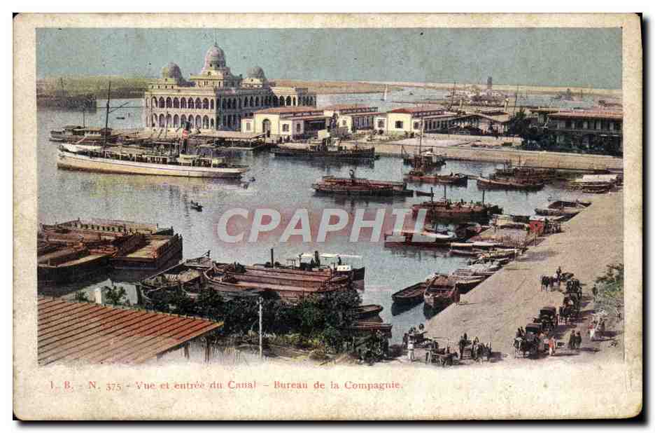 CPA Bateau Vue entree du canal Bureau de la Compagnie Egypte Egypt