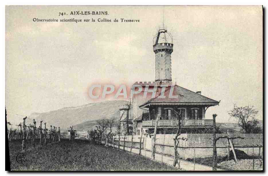 CPA Astronomie Aix les Bains Observatoire scientifique sur la colline de Tresserve 