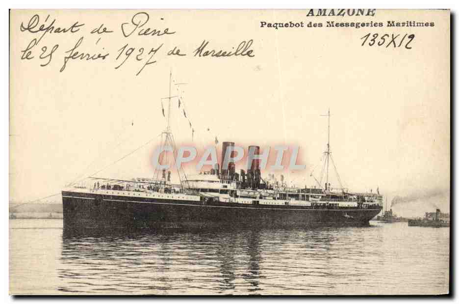Départ de Piéna — 28 février 1927 de Marseille — Paquebot Amazone, Messageries Maritimes, n° 135X12