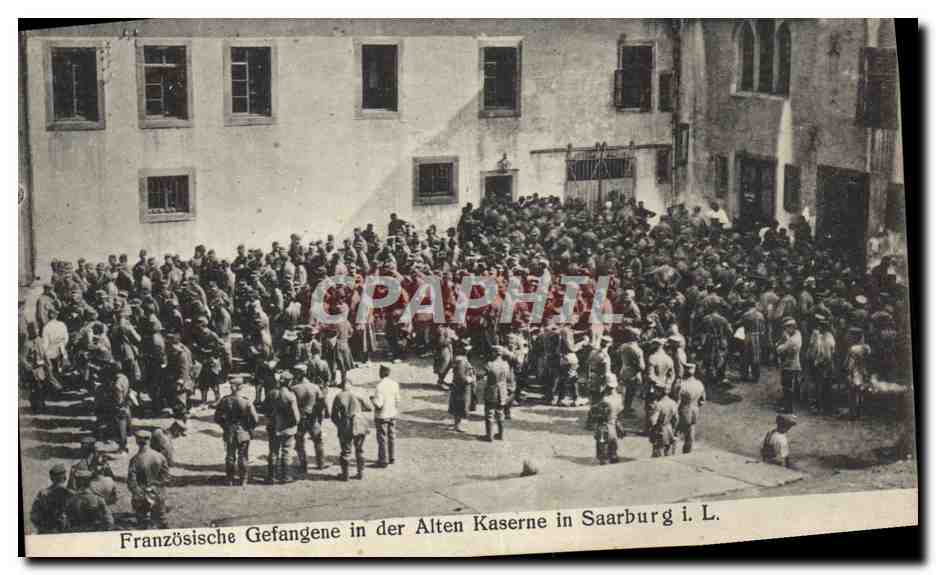 Franse gevangenen in de oude kazerne van Saarburg i. L. — fotogravure — uitgever Knorr, Saarburg i. L.