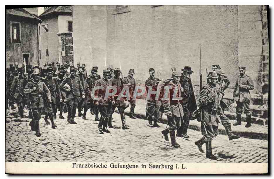 Französische Gefangene in Saarburg i. L. — Prisonniers français à Saarburg i. L. — Original-Archivfoto, Nolddruck Verlag, Saarburg i. L.
