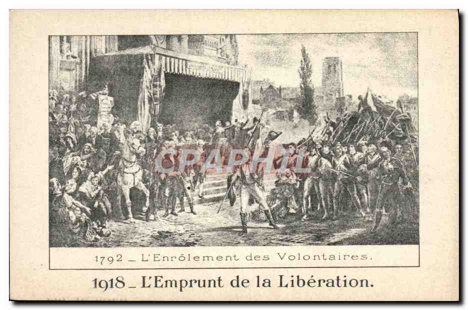 CPA Militaria 1792 1918 Enrolement des volontaires Emprunt de la Liberation
