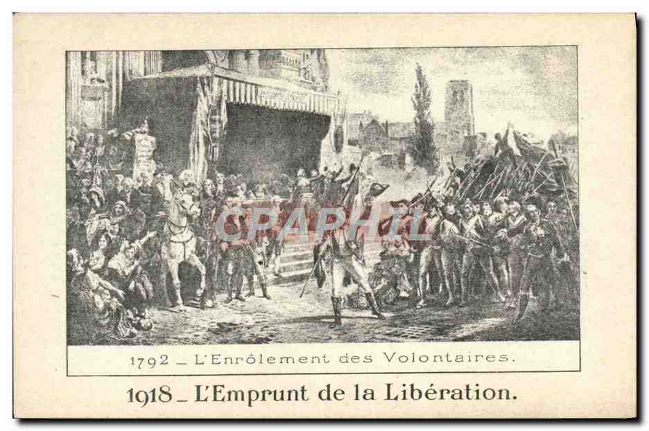 CPA Militaria 1792 1918 Enrolement des volontaires Emprunt de la liberation