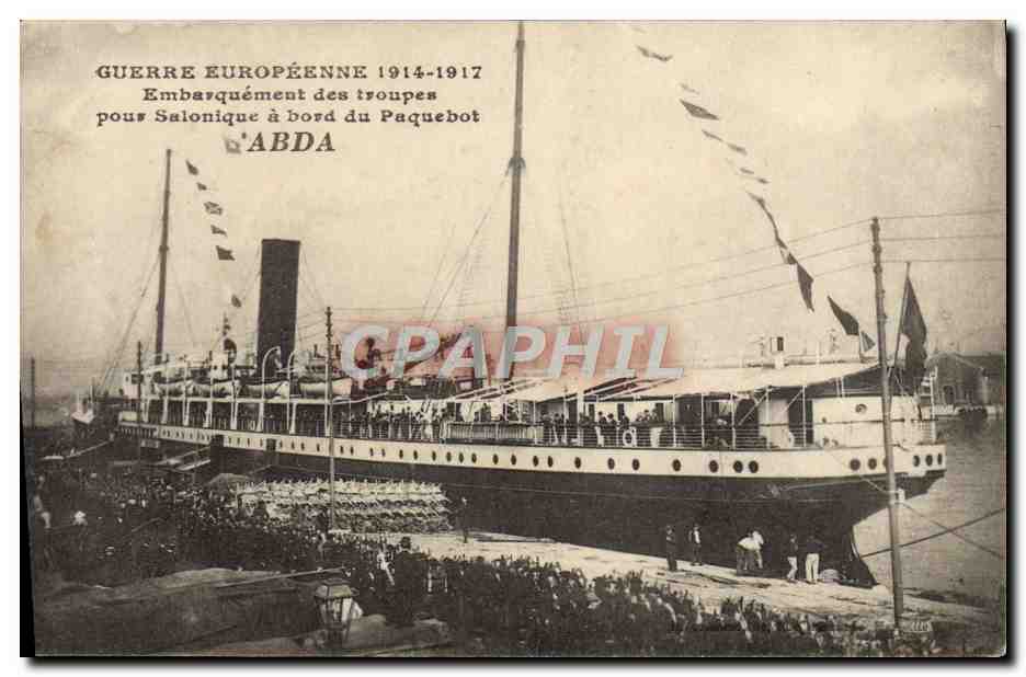 Embarquement des troupes à bord du paquebot 'ABDA' — Guerre Européenne 1914-1917 — éditeur non visible