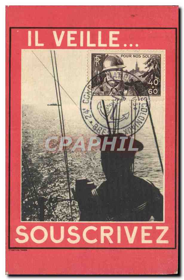 CPA Militaria Il Veille Souscrivez Marin Emprunt