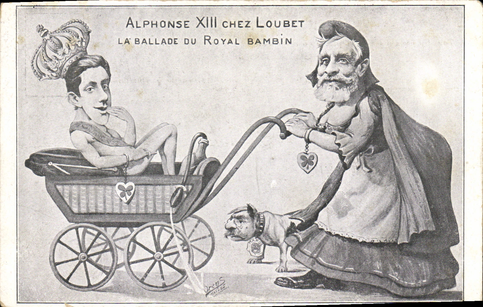 CPA Politique Satirique Alphonse XIII Chez Loubet La ballade du Royal Bambin Chien