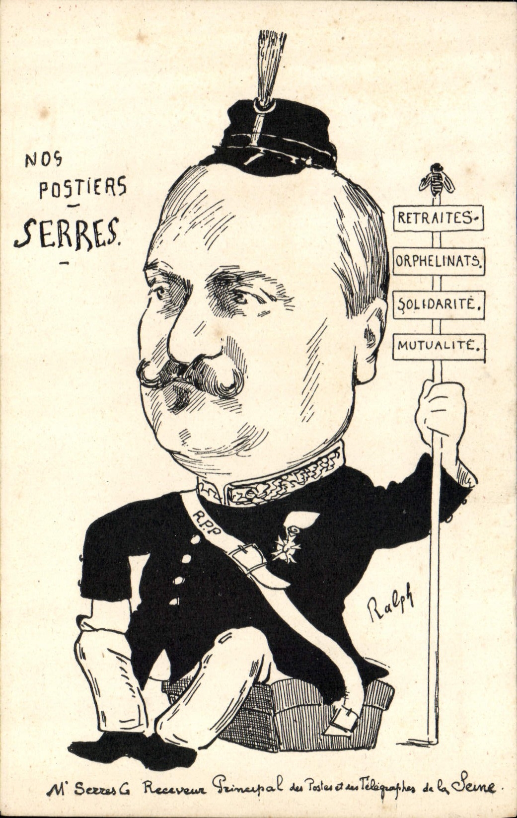 CPA Politique Satirique Nos postiers Seeres Receveur principal des Postes et Telegraphes de la Seine