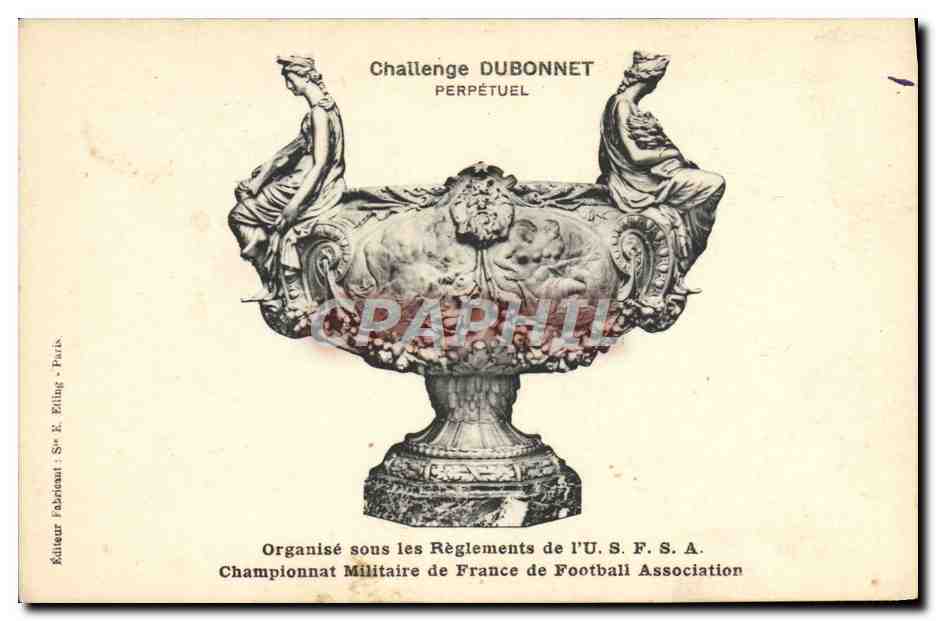 CPA Football Challenge Dubonnet USFSA Championnat militaire de France 