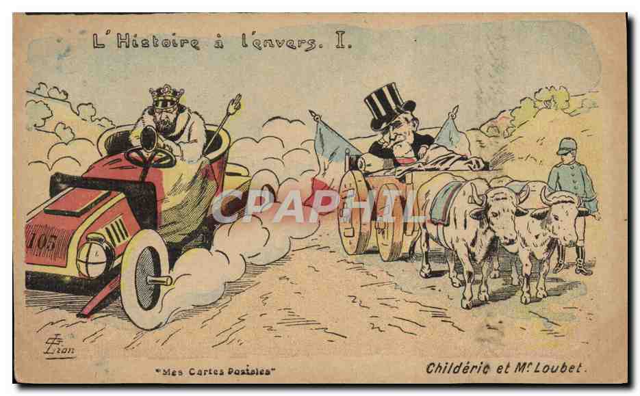 CPA L'histoire a l'envers Automobile Childeric et Mr Loubet 
