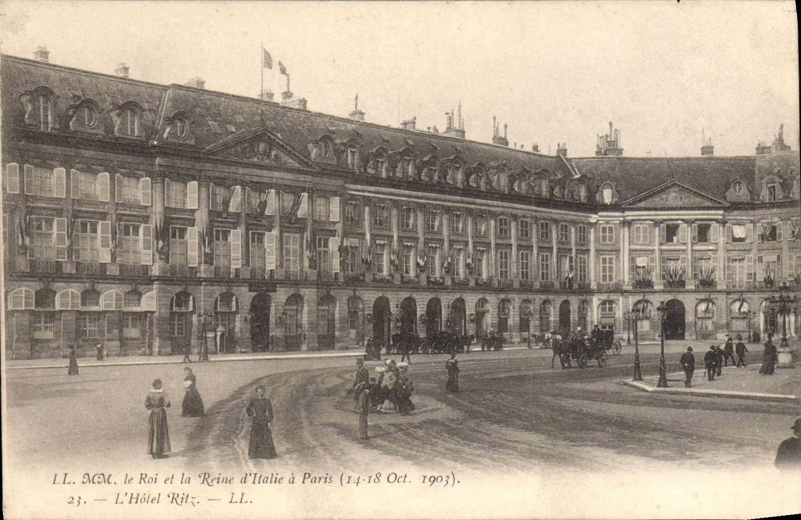 L'Hôtel Ritz à Paris — Visite du Roi et de la Reine d'Italie (14-18 Oct. 1903) — L.L. (éditeur)