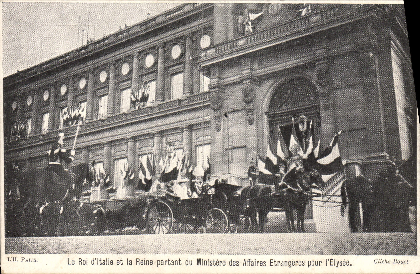 Le Roi d'Italie et la Reine partant du Ministère des Affaires Etrangères pour l'Élysée — L.H. PARIS, Cliché Bouet