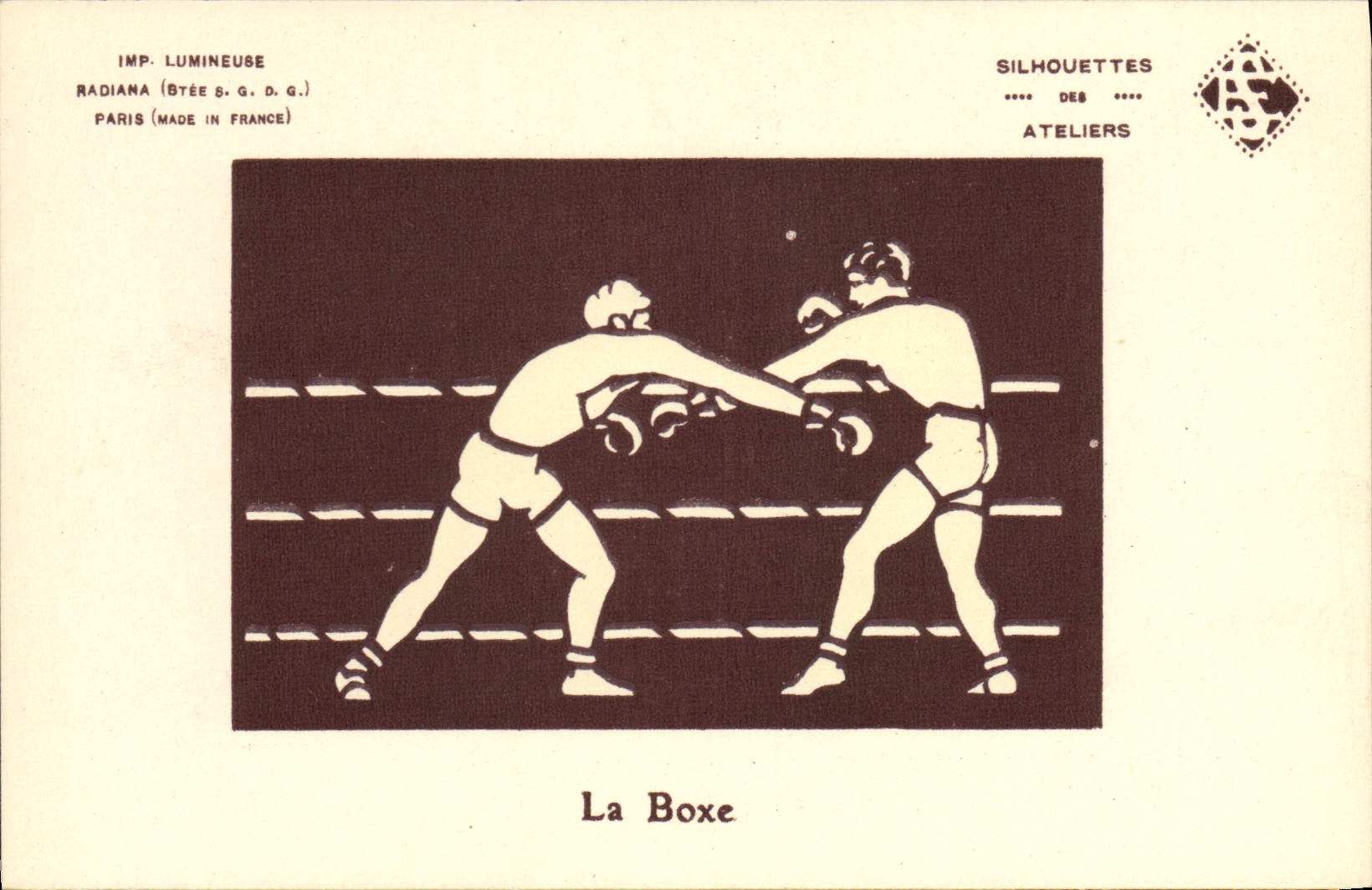 La Boxe — Silhouettes des Ateliers — Imp. Lumineuse Radiana (Btée S.G.D.G.) Paris (Made in France)