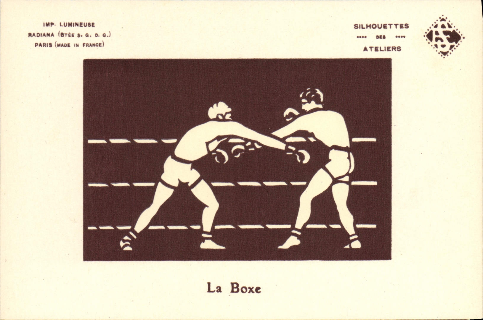 La Boxe — Silhouettes des Ateliers — Radiana (Btée S. G. D. G.) Paris (Made in France)