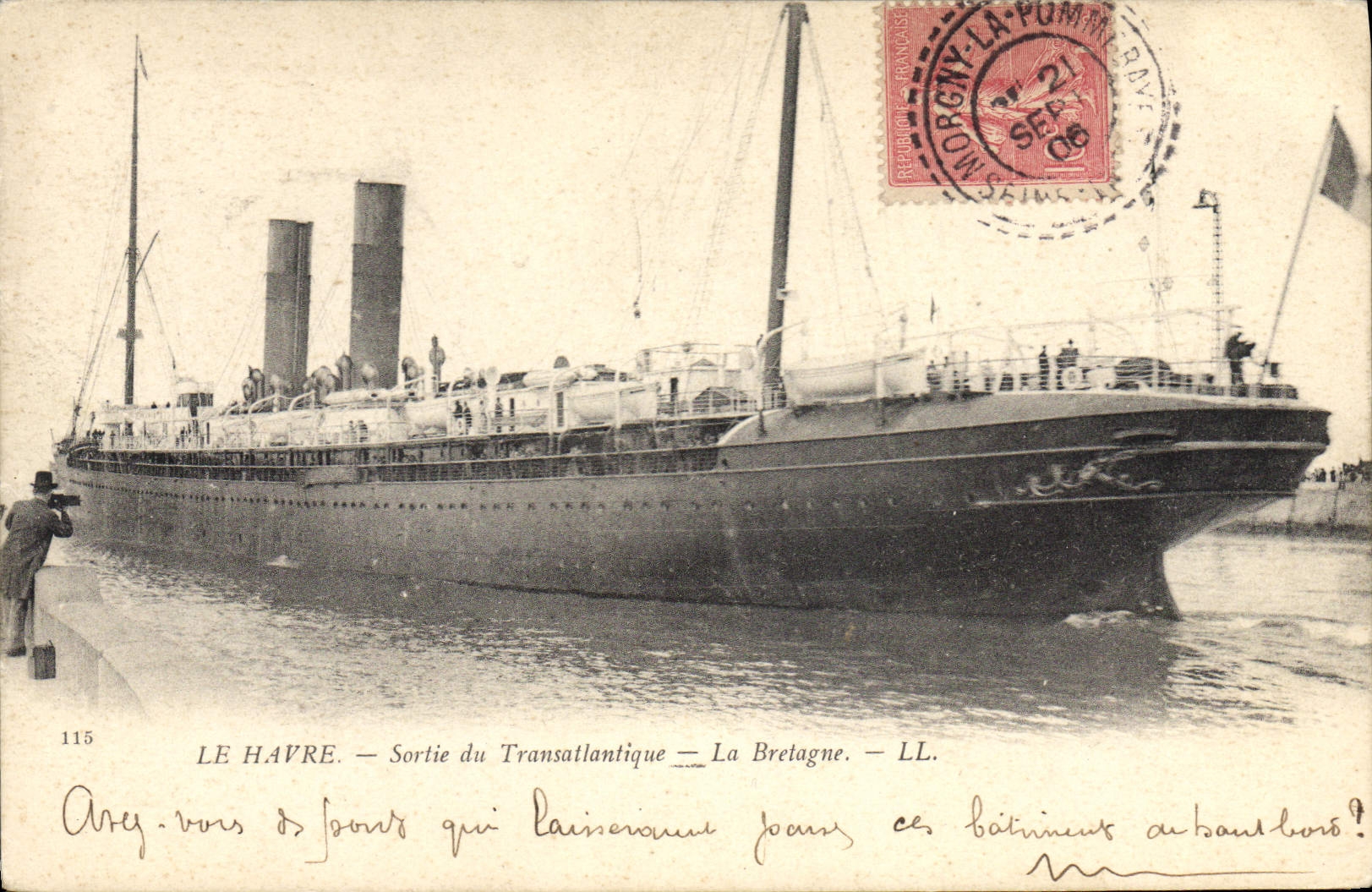 Le Havre — Sortie du Transatlantique — La Bretagne — LL. — N°115