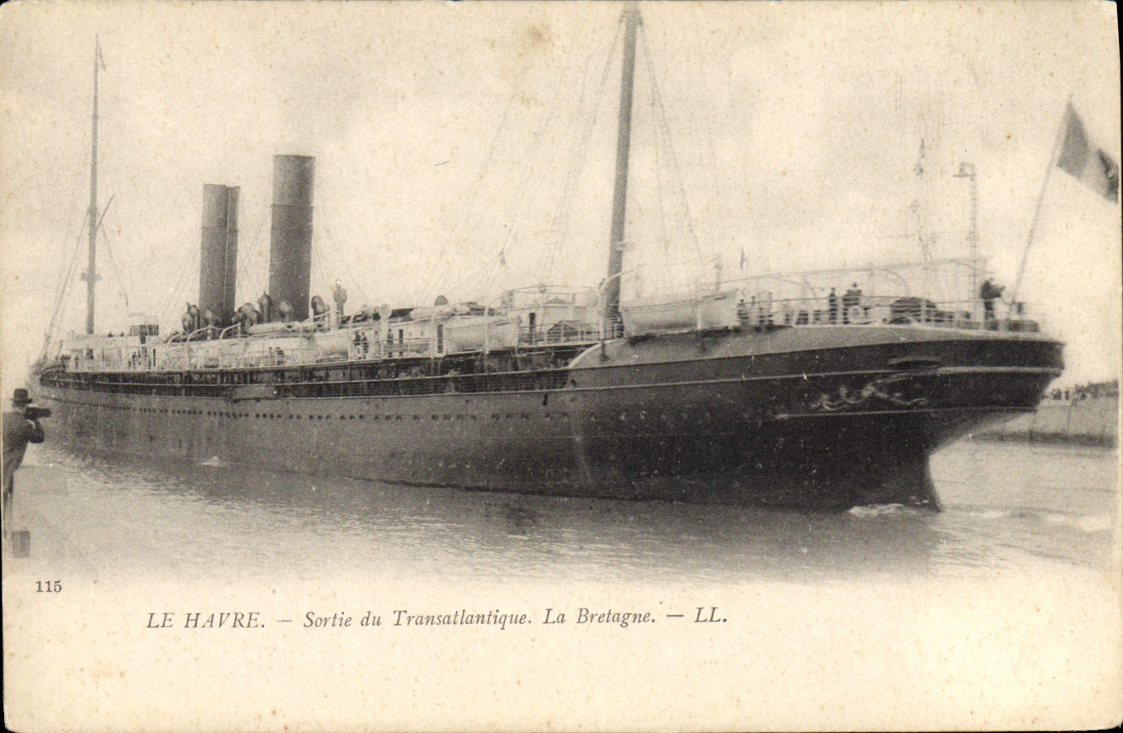 Le Havre — Sortie du Transatlantique. La Bretagne — LL. — N° 115