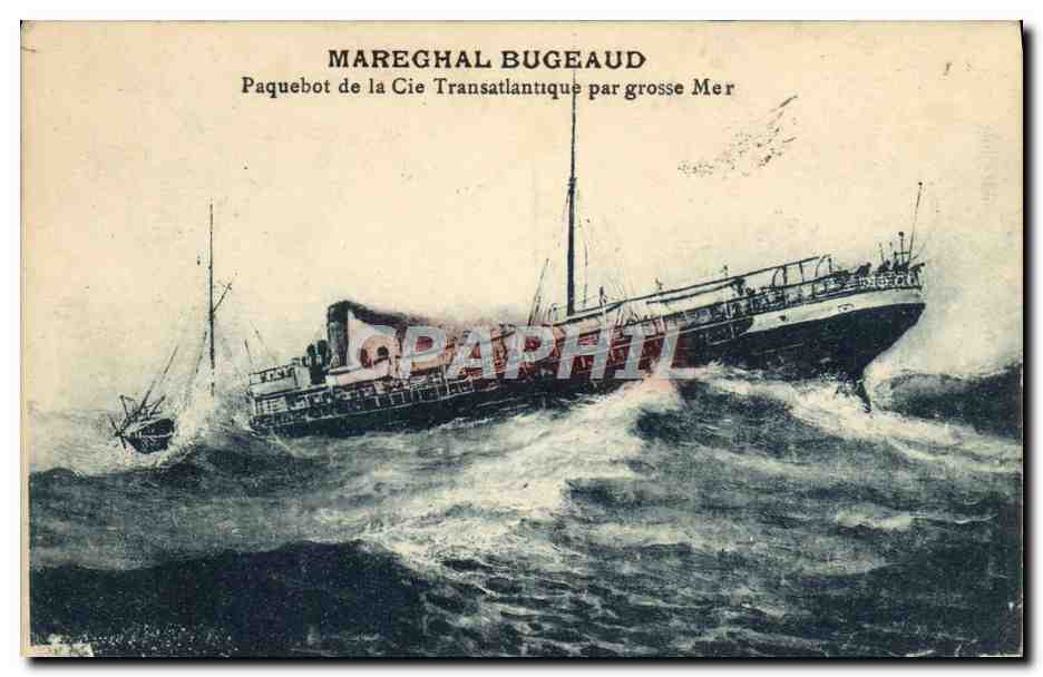 Mareghal Bugeaud — Paquebot de la Cie Transatlantique par grosse Mer — éditeur non visible