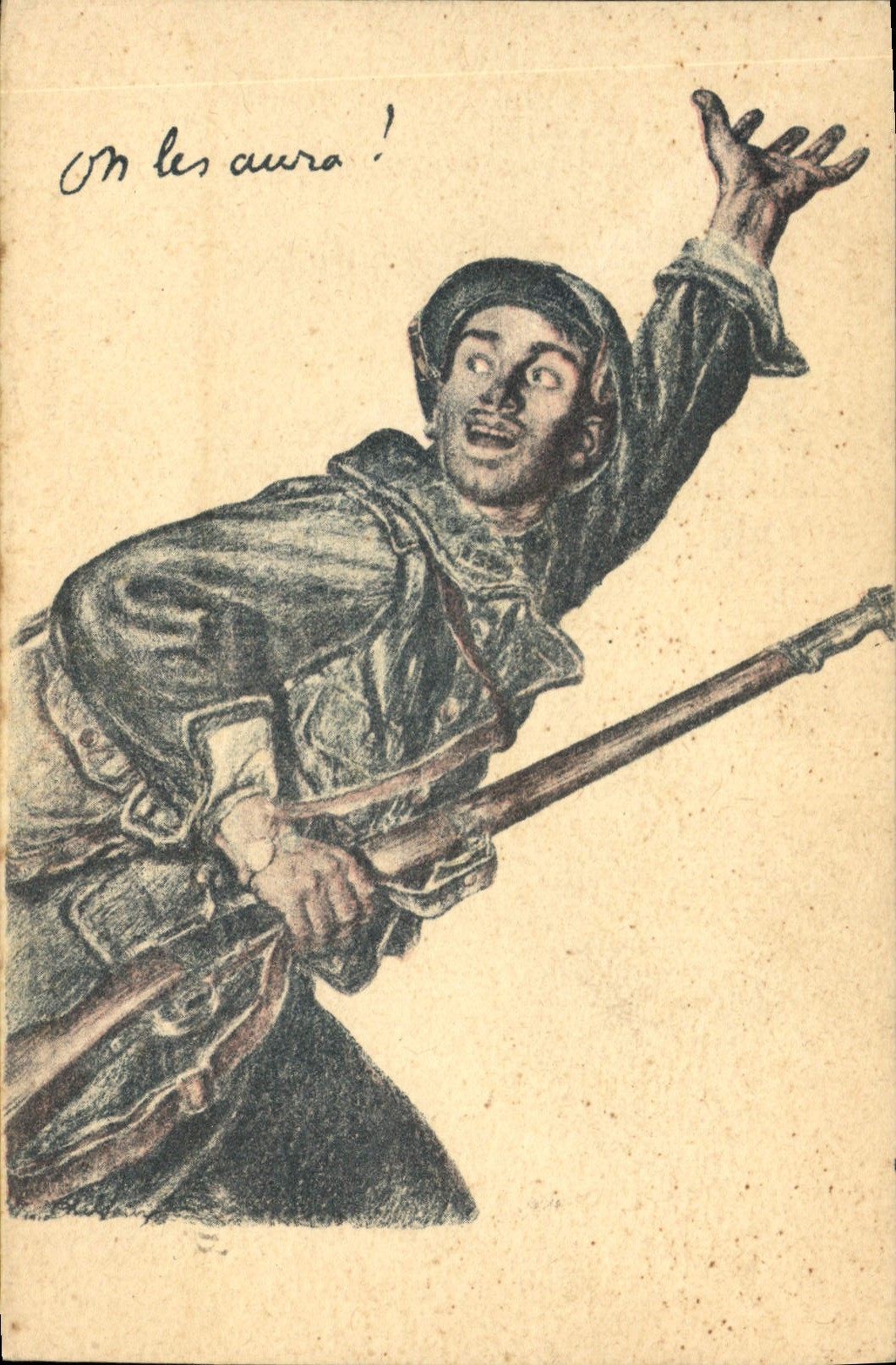 CPA Militaria On les aura !