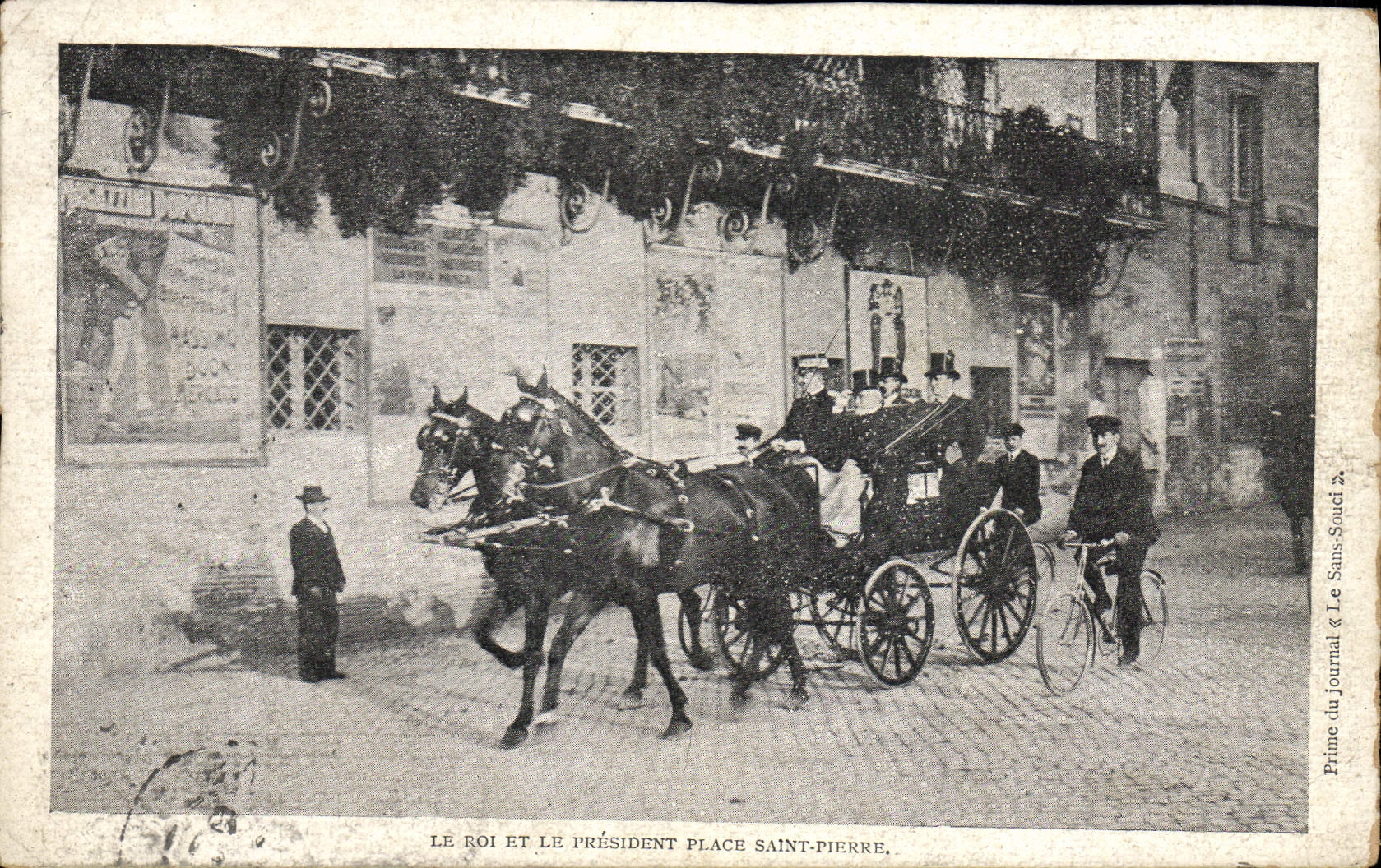 Le Roi et le Président Place Saint-Pierre — Prime du Journal & Le Sans-Souci 2.