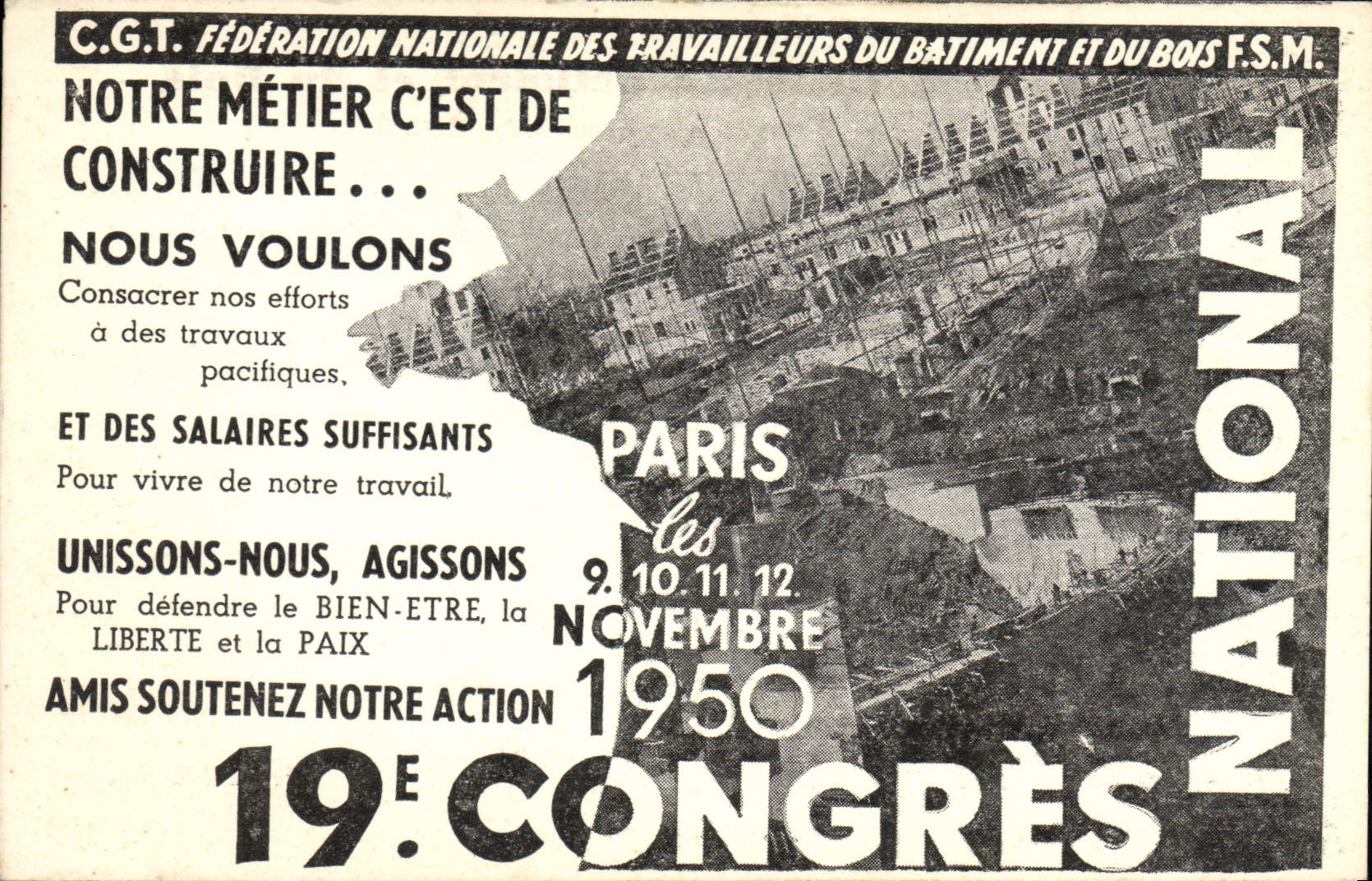 19. Nationaler Kongress für Bau und Holz — C.G.T. Nationale Vereinigung der Bau- und Holzarbeiter F.S.M. — Paris, 9.–12. November 1950