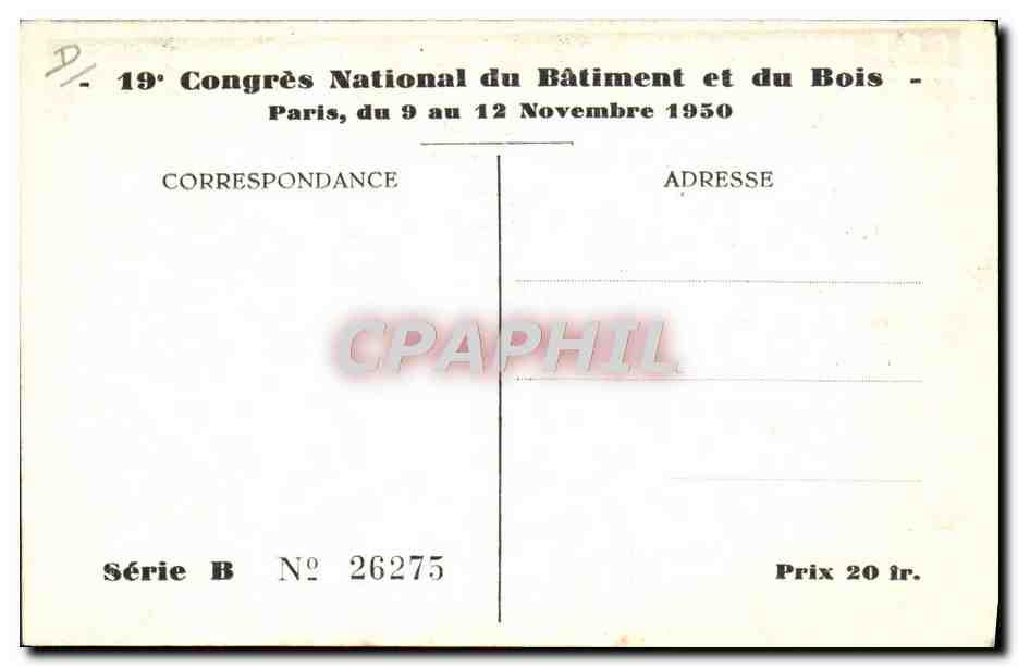 19. Nationaler Kongress für Bau und Holz — C.G.T. Nationale Vereinigung der Bau- und Holzarbeiter F.S.M. — Paris, 9.–12. November 1950 — Rückseite