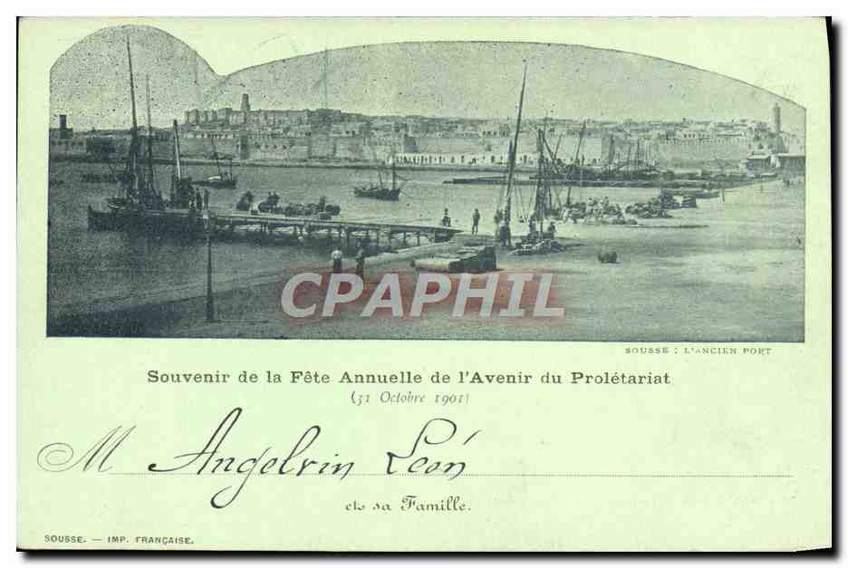 Sousse : Der alte Hafen — Erinnerung an das jährliche Fest der Zukunft des Proletariats — 31. Oktober 1901 — Französischer Verlag