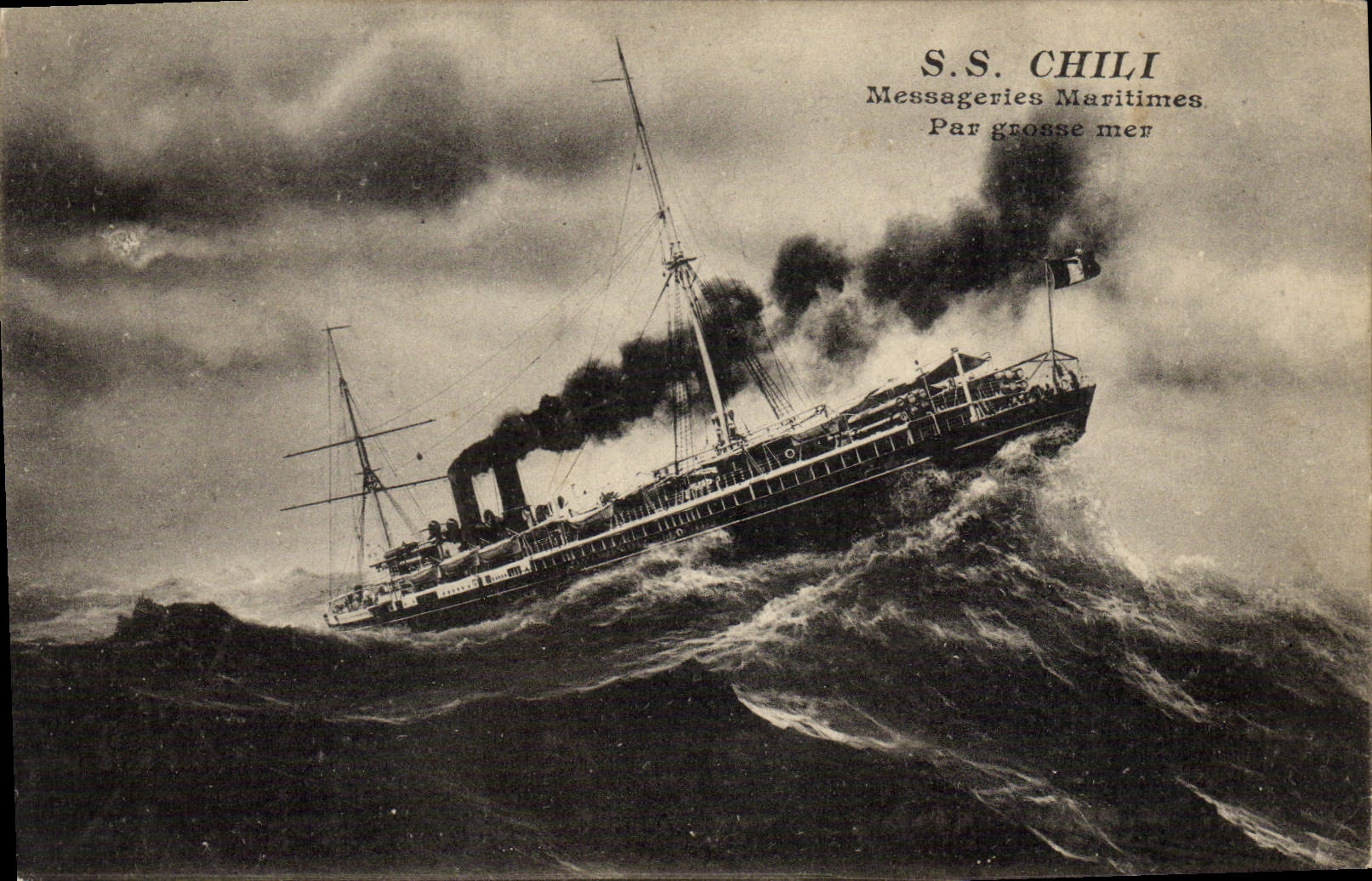 S.S. CHILI — Messageries Maritimes — Par grosse mer