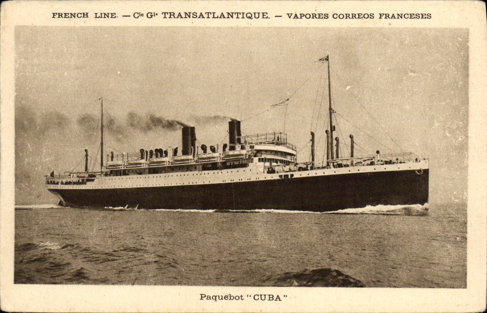 Paquebot "CUBA" — French Line — Cie Générale Transatlantique — Vapores Correos Franceses