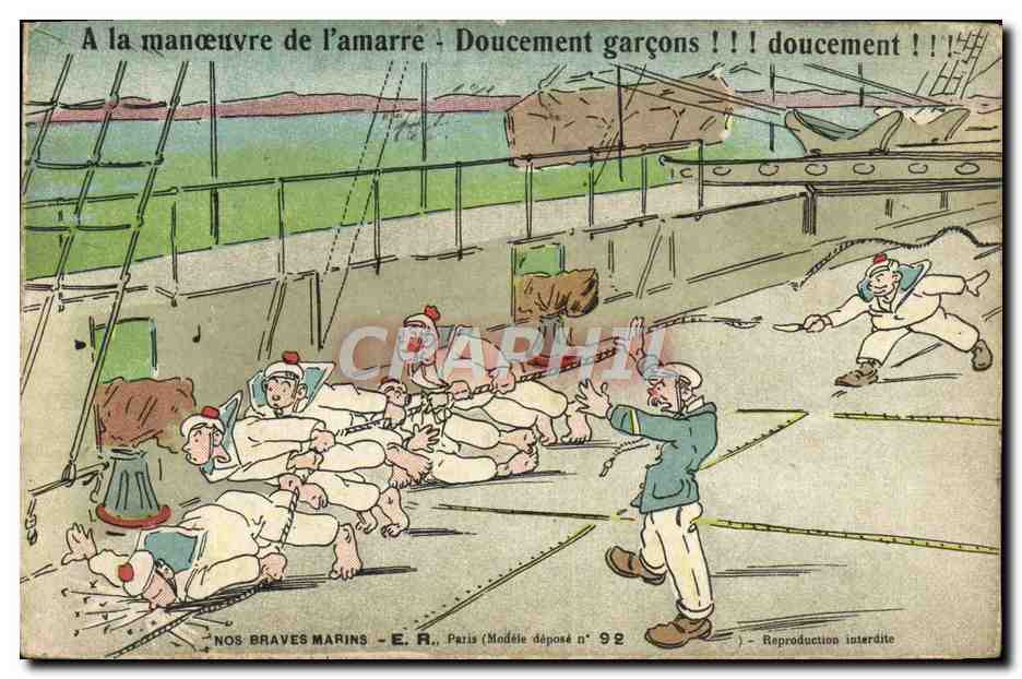CPA Militaria A la manoeuvre de l'amarre Doucement garcons 