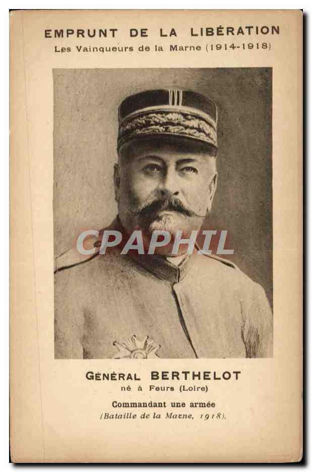 CPA Militaria Emprunt de la liberation Vainqueurs de la Marne General Berthelot Fleurs