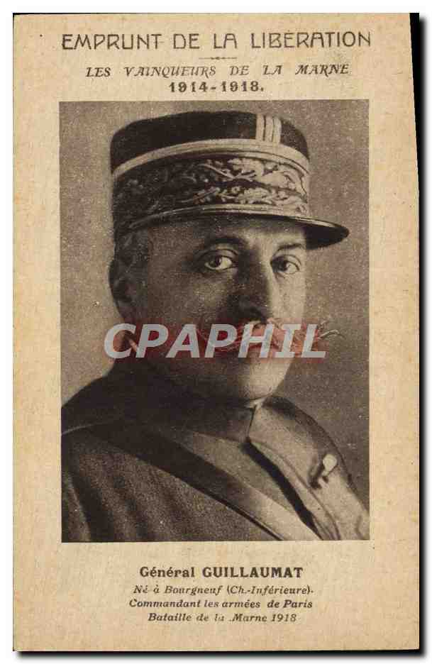 CPA Militaria Emprunt de la liberation Vainqueurs de la Marne General Guillaumat Paris