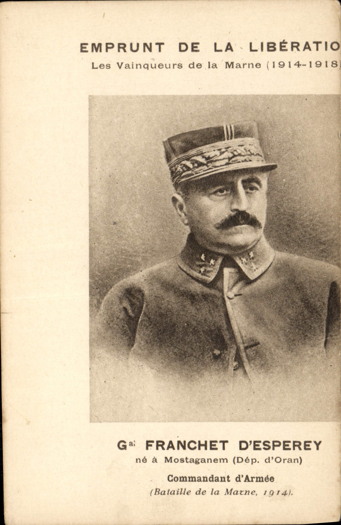 CPA Militaria Emprunt de la liberation Vainqueurs de la Marne Gal Franchet d'Esperey Mostaganem