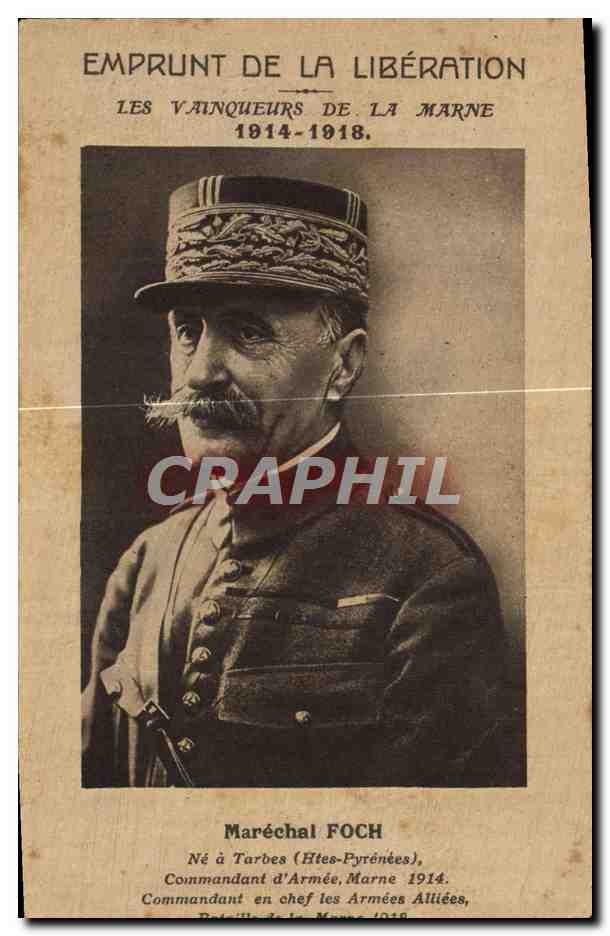 CPA Militaria Emprunt de la liberation Vainqueurs de la Marne Marechal Foch