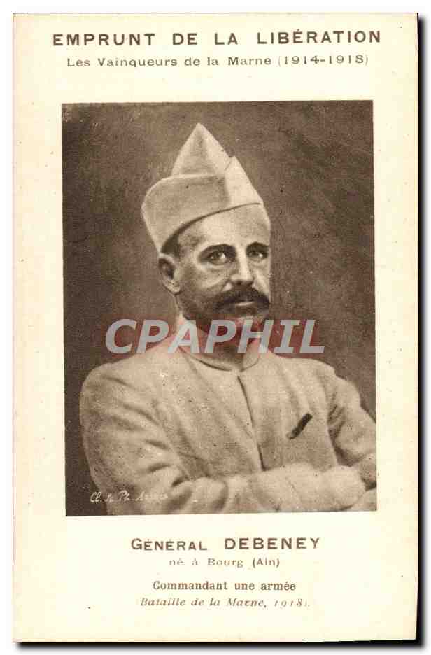 CPA Militaria Emprunt de la liberation Vainqueurs de la Marne General Debeney Bourg