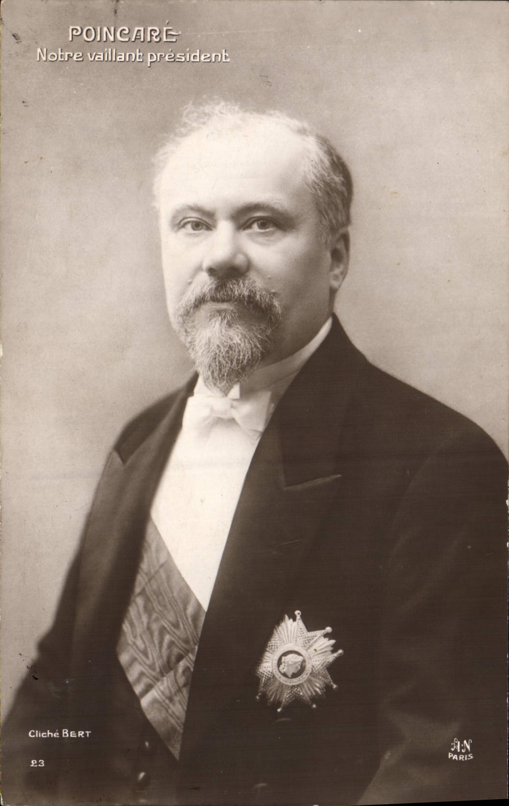 Poincaré — Unser tapferer Präsident — Cliché Bert, Paris, N° 23