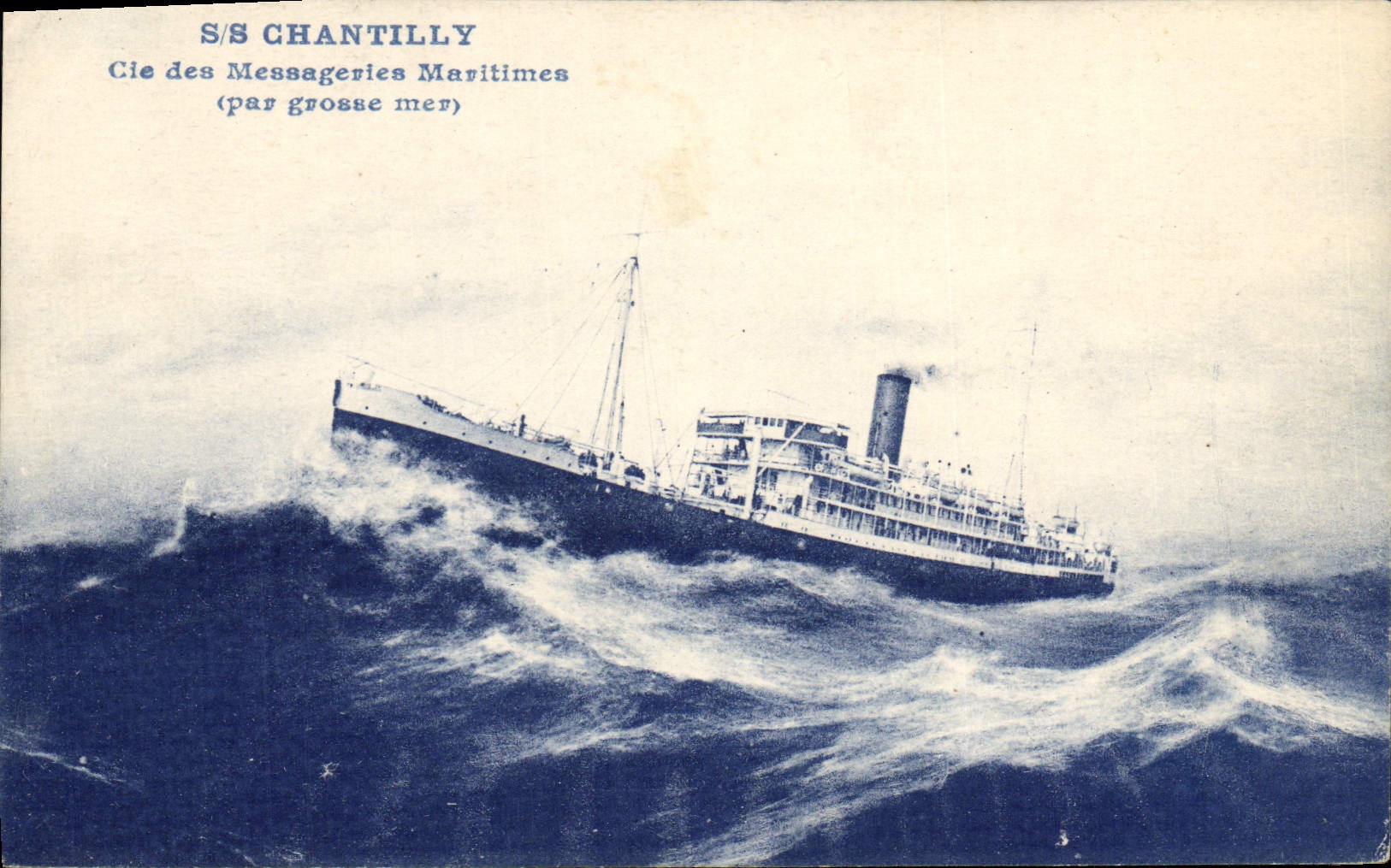 S/S CHANTILLY — Cie des Messageries Maritimes — (par grosse mer)