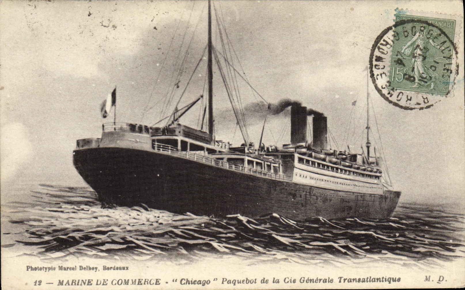 Marine de Commerce - "Chicago" - Paquebot de la Cie Générale Transatlantique — Phototypie Marcel Delbey, Bordeaux