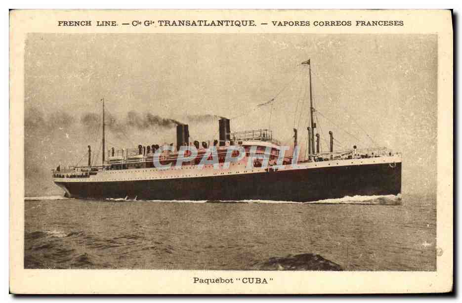 Paquebot "CUBA" — French Line — Transatlantique — Vapores Correos Franceses