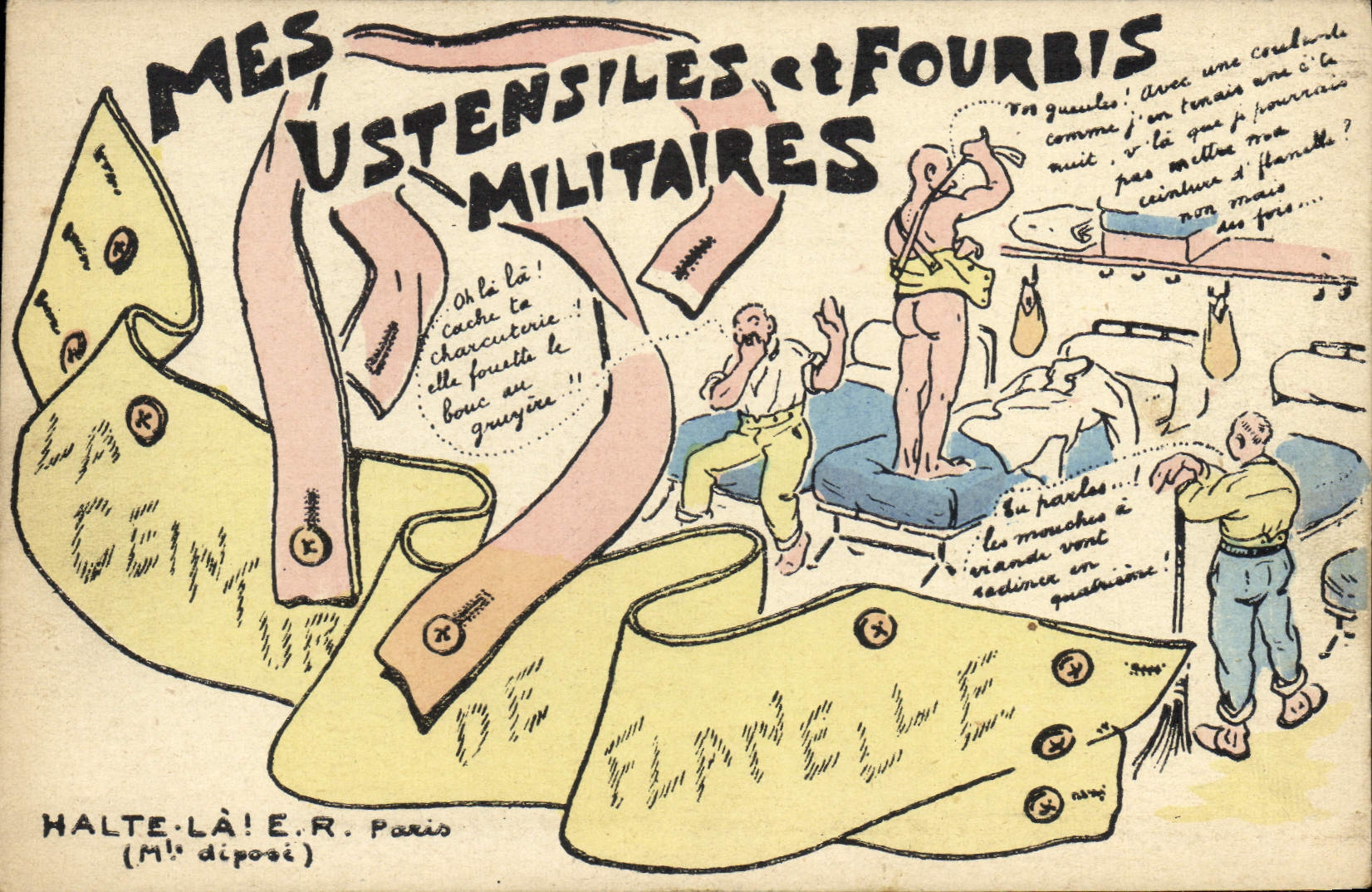 Mes ustensiles et fourbis militaires — caricature de soldats en tenue de campagne — éditeur Halte-là! E.R. Paris (M!" disposi)