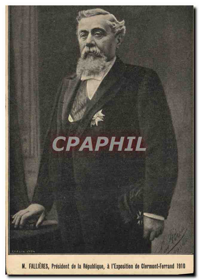 Herr Fallières, Präsident der Republik — Auf der Ausstellung in Clermont-Ferrand 1910 — Verlag Berlin Lyon