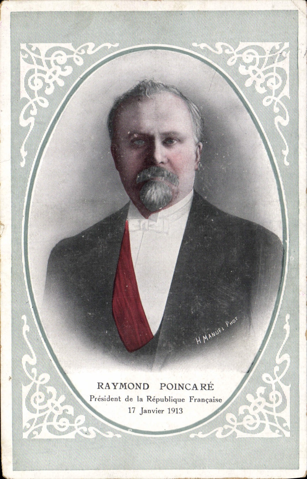 Raymond Poincaré — Président de la République Française — H. Manuel Prot