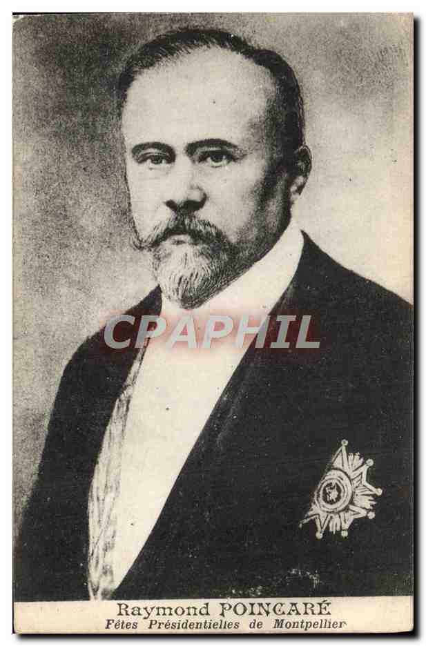 Raymond Poincaré — Fêtes Présidentielles de Montpellier — CPAPHIL