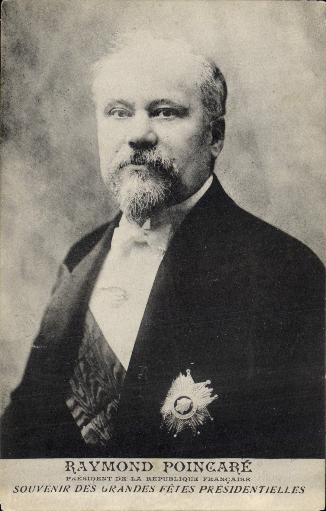 Raymond Poincaré — Président de la République Française — Souvenir des grandes fêtes présidentielles