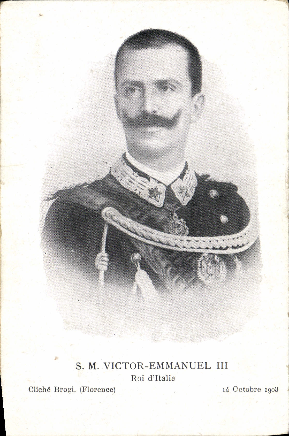 S.M. Victor-Emmanuel III — Roi d'Italie — Cliché Brogi (Florence) — 14 Octobre 1908