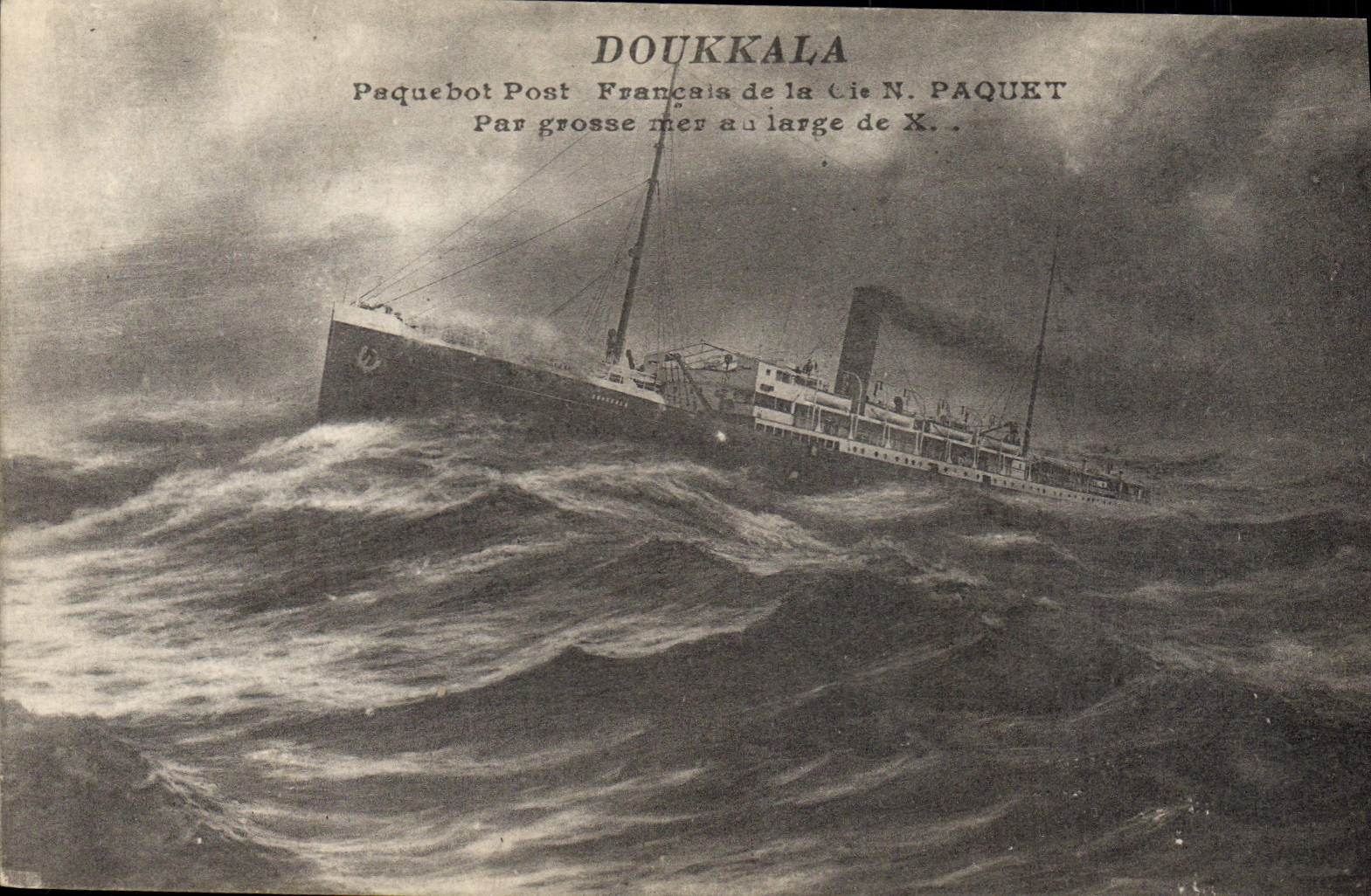 Doukkala — Nave postale francese della Compagnia N. Paquet in mare agitato — editore non identificato, numero di serie non visibile